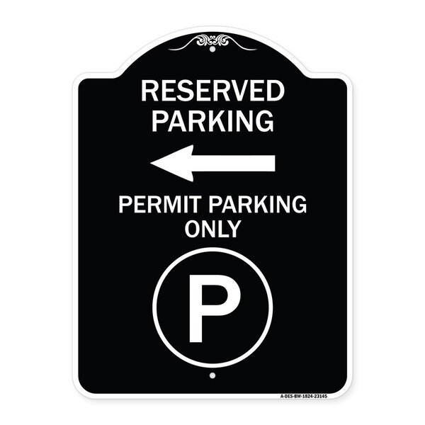 Reserved Parking Permit Parking with Symbol and Left Arrow Aluminum Sign, 24" x 18", BW-1824-23145